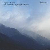 SHAYNE P. CARTER & THE NEW ZEALAND SYMPHONY ORCHESTRA Reforms