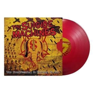 THE SUICIDE MACHINES War Profiteering Is Killing Us All (20TH ANNIVERSARY) (RED)