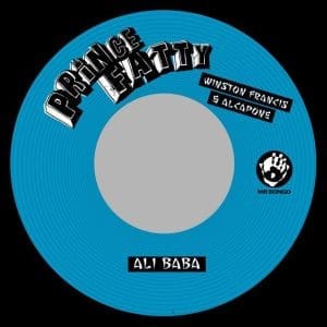PRINCE FATTY Ali Baba Ft. Winston Francis & Alcapone 7"