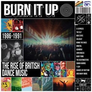 VA Burn It Up The Rise Of British Dance Music 1986 - 1991 4CD