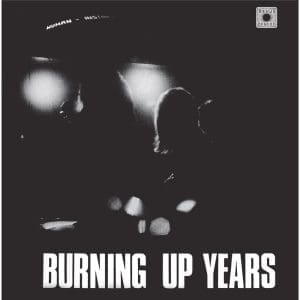 HUMAN INSTINCT Burning Up Years