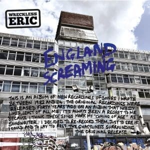 WRECKLESS ERIC England Screaming CD