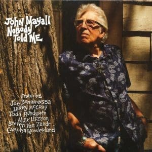 JOHN MAYALL Nobody Told Me