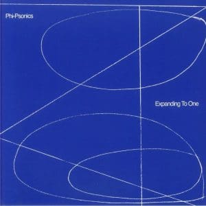 PHI-PSONICS Expanding To One 2LP