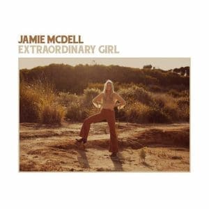 JAMIE MCDELL Extraordinary Girl CD