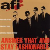 AFI Answer That And Stay Fashionable