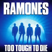 THE RAMONES Too Tough To Die (SYEOR25)