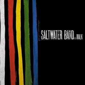 SALTWATER BAND  Malk