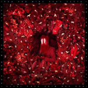 IRON & WINE Hen's Teeth (Ltd Loser Edition White)