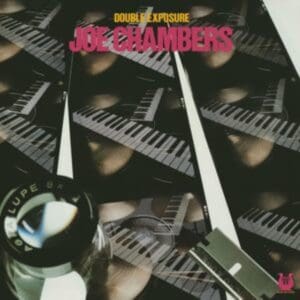 JOE CHAMBERS & LARRY YOUNG Double Exposure (Muse Records Master Edition)