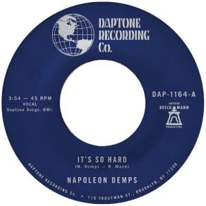 NAPOLEON DEMPS It's so Hard b/w It's so Hard (Part Two) 7"