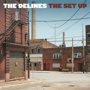 THE DELINES The Set Up CD