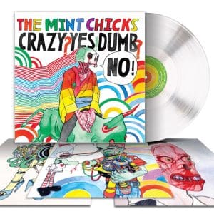THE MINT CHICKS Crazy? Yes! Dumb? No! (White) preorder