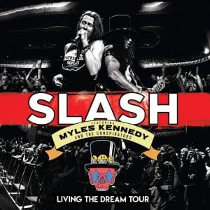SLASH & MYLES KENNEDY Living The Dream Tour 3LP