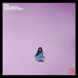 JOHN LENNON Love Meditation Mixes (RSD 2026) 3LP