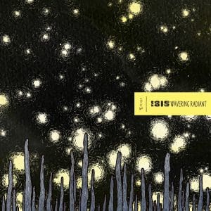 ISIS Wavering Radiant 2LP