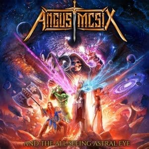 ANGUS MCSIX Angus McSix and the All-Seeing Astral Eye