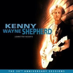 KENNY WAYNE SHEPHERD Ledbetter Heights (30th Anniversary Sessions) CD